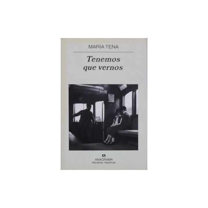 Tenemos que vernos - Maria Tena